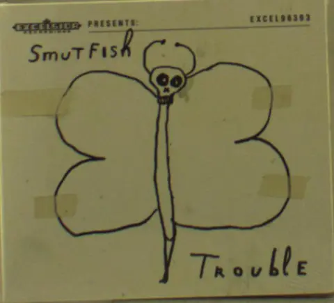 Smutfish – CD TROUBLE