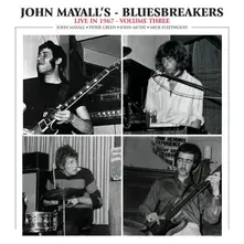 John Mayall & The Bluesbreakers, Vinyl LIVE IN 1967 VOLUME 3