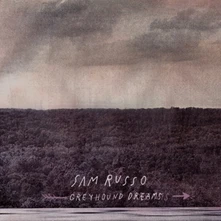 Sam Russo, CD GREYHOUND DREAMS