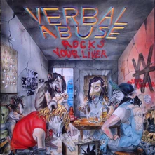Vinyl VERBAL ABUSE ROCKS YOUR LIVER