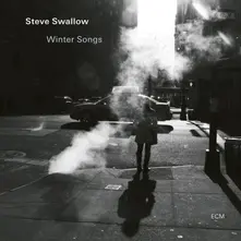 Steve Swallow – WINTER SONGS (CD)