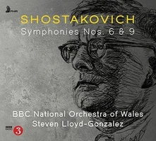 BBC National Orchestra of Wales, CD SHOSTAKOVICH: SYMPHONIES NOS. 6 & 9