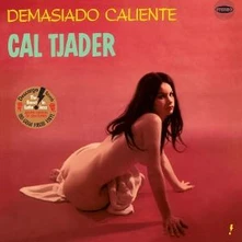 Cal Tjader, Vinyl DEMASIADO CALIENTE