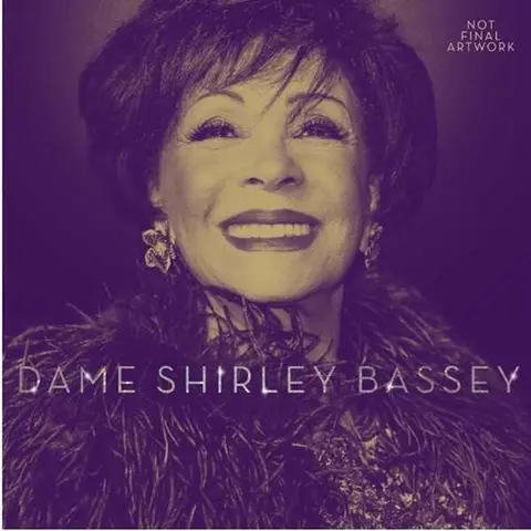 DAME SHIRLEY BASSEY