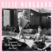 Silje Nergaard, Vinyl Tomorrow We'll Figure Out the Rest