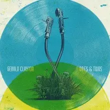 Gerald Clayton, CD Ones & Twos
