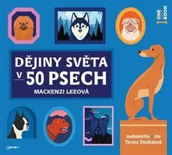 Dějiny světa v 50 psech (1x Audio na CD - MP3)
