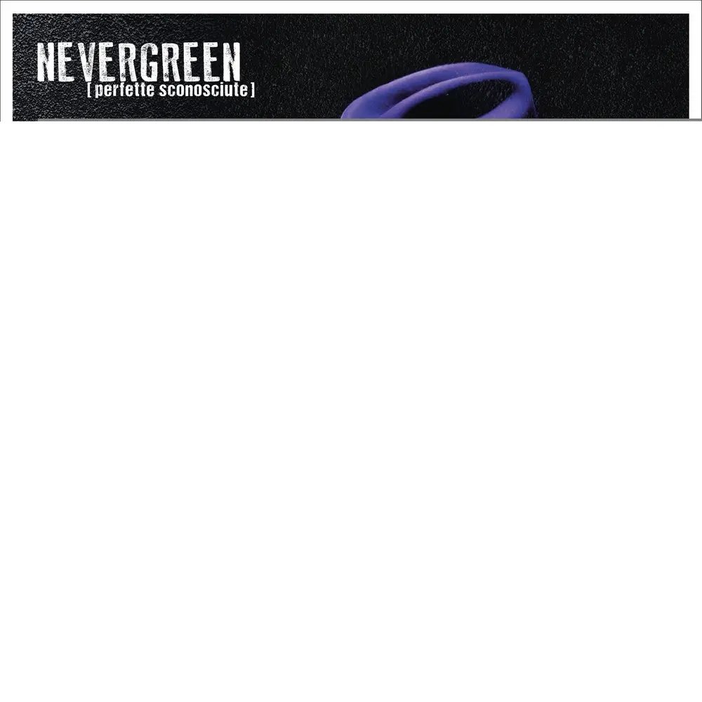 NEVERGREEN (PERFETTE S...