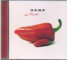 U.K.N.D, CD Na druhú