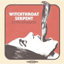 Witchthroat Serpent, Vinyl SANG DRAGON