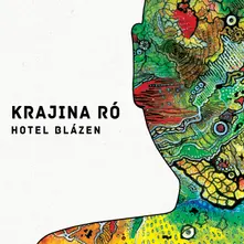 Krajina Ró – KRAJINA RO HOTEL BLAZEN (CD)