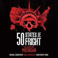 Christopher Young, Vinyl 50 STATES OF FRIGHT: THE GOLDEN ARM (MICHIGAN)