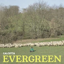 Calcutta, CD Evergreen