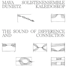 Maya Dunietz & Solistenensemble Kaleidoskop, Vinyl THE SOUND OF DIFFERENCE AND CONNECTION