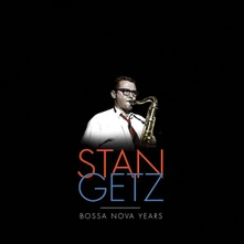 CD GETZ STAN - THE STAN GETZ BOSSA NOVA