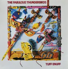 The Fabulous Thunderbirds, Vinyl TUFF ENUFF