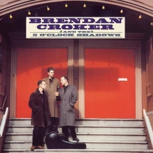 Brendan Croker & The 5 O'Clock Shadows, Vinyl BRENDAN CROKER & THE 5 O'CLOCK SHADOWS