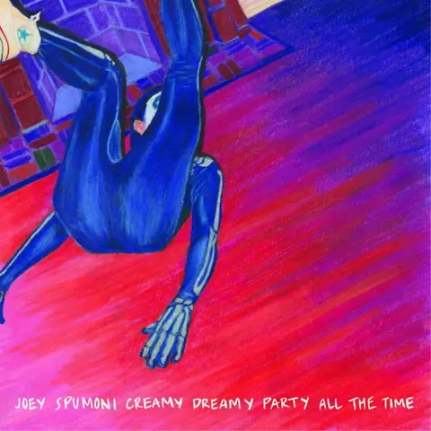 Vinyl JOEY NEBULOUS - JOEY SPUMONI CREAMY DREAMY PARTY ALL THE TIME