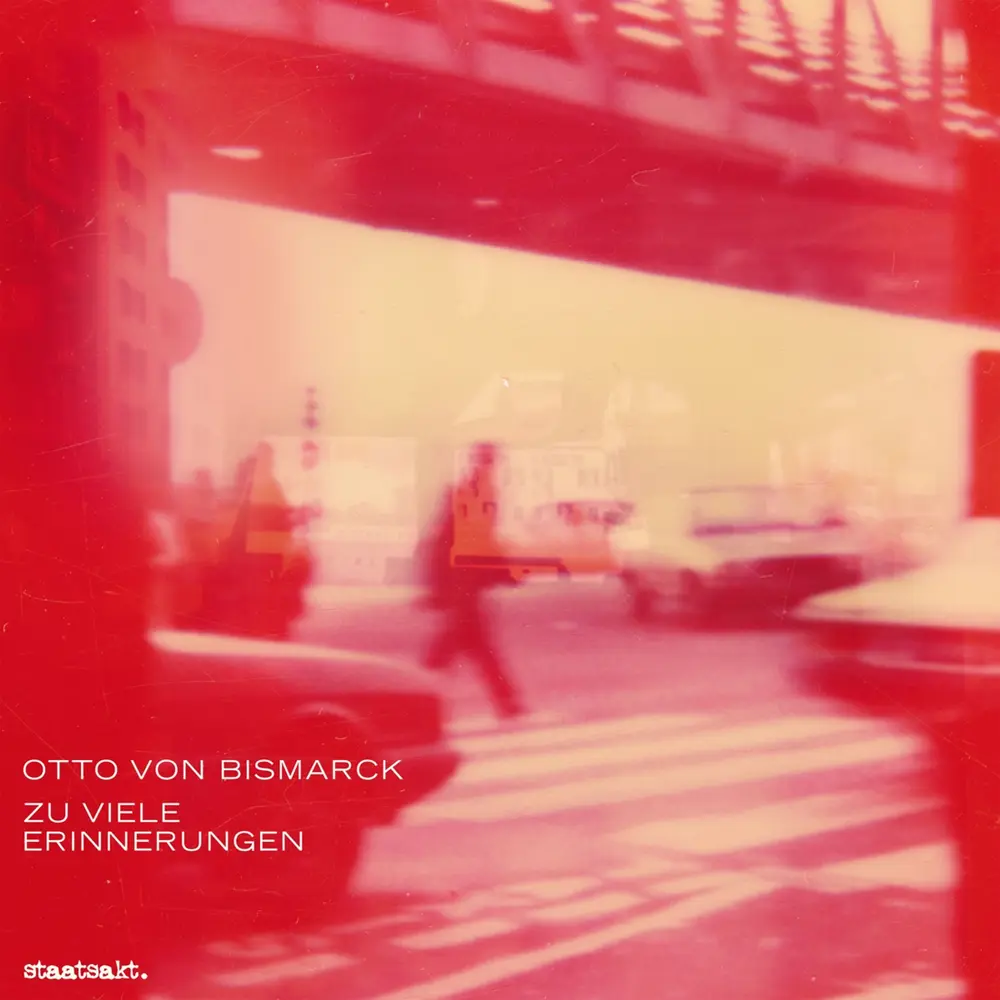 Otto von Bismarck – ZU VIELE ERINNERUNGEN (Vinyl)