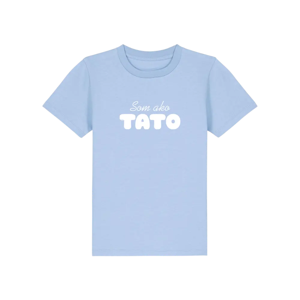 Tričká – Som ako tato (Tričko)