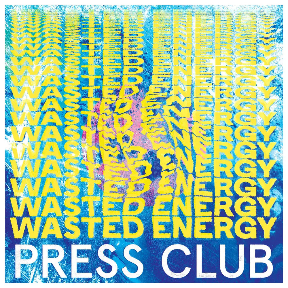 Press Club – WASTED ENERGY (CD)