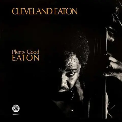 Cleveland Eaton – CD PLENTY GOOD EATON