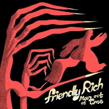 Friendly Rich – MAN OUT OF TIME (Vinyl)