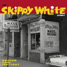 Various Artists, CD SKIPPY WHITE STORY: BOSTON SOUL 1961-1967