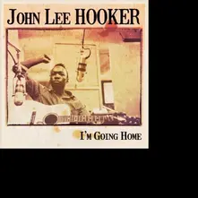 John Lee Hooker – HOOKER, JOHN LEE - I'M GOING HOME (CD)