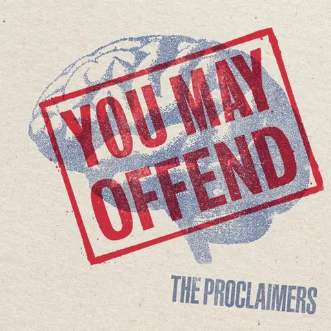 YOU MAY OFFEND