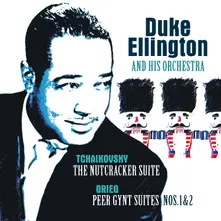 Duke Ellington & His Orchestra – TCHAIKOVSKY: NUTCRACKER SUITE/GRIEG:PEER GYNT SUITE (Vinyl)