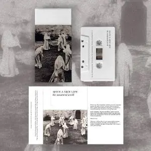 Have a Nice Life – Kazeta THE UNNATURAL WORLD