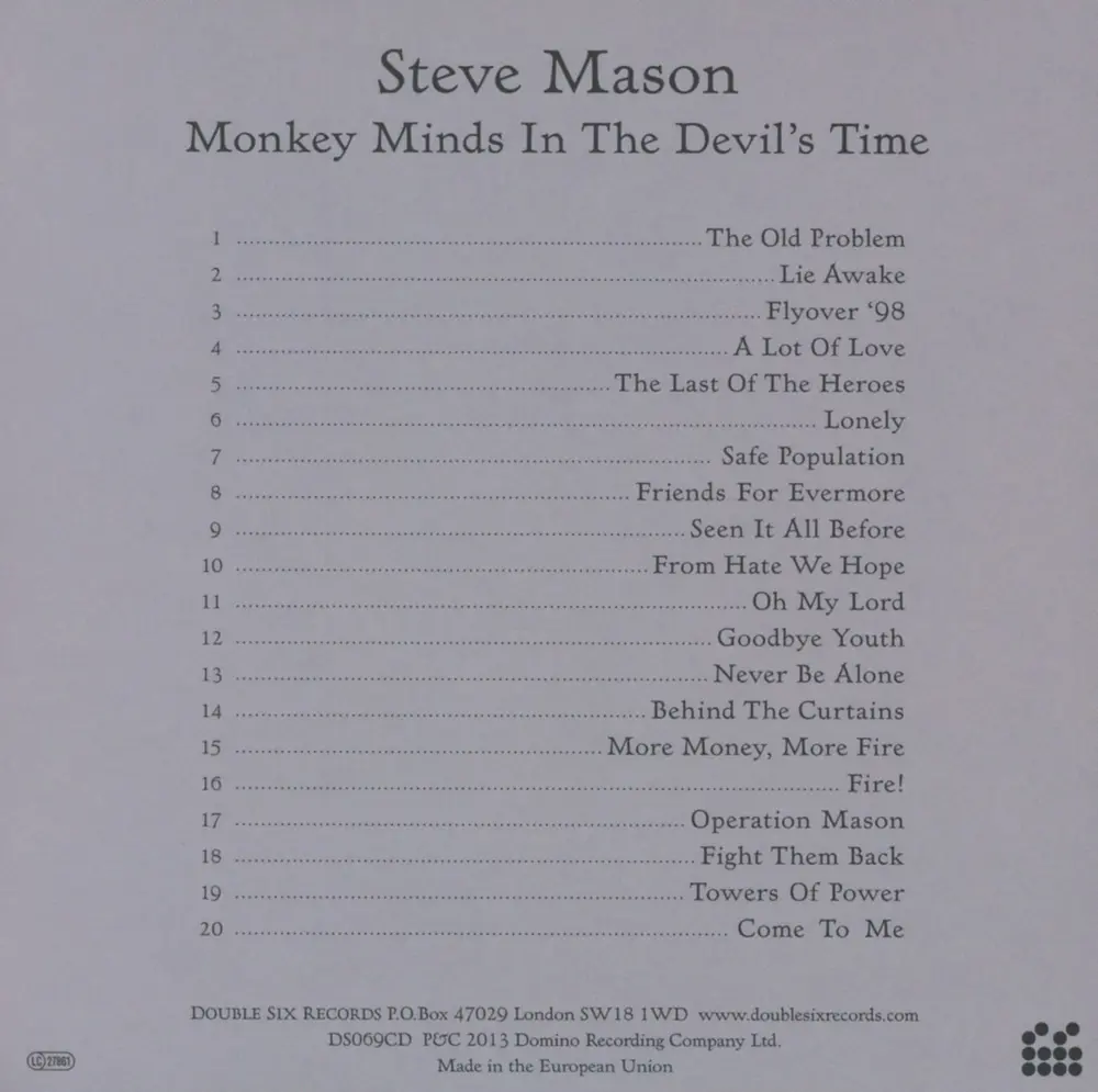 MONKEY MINDS IN THE DEVIL'S TIME