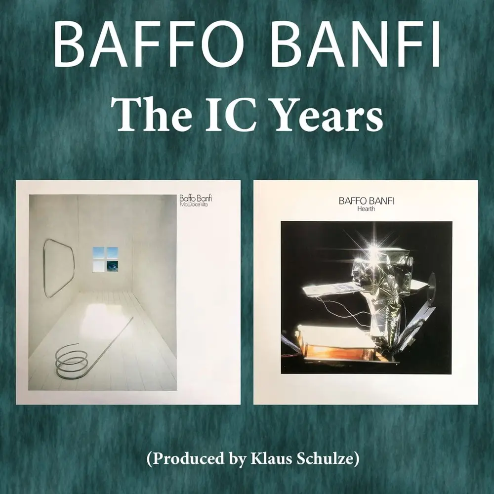 Baffo Banfi – IC YEARS (MA, DOLCE VITA & HEARTH) (CD)