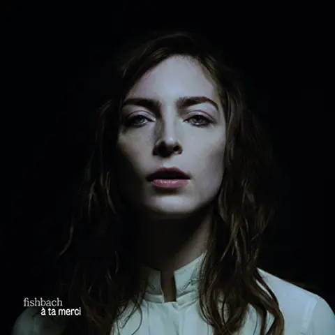 Fishbach – CD A Ta Merci
