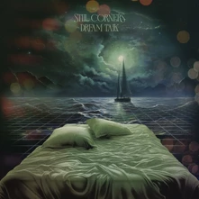 Still Corners, Vinyl DREAM TALK