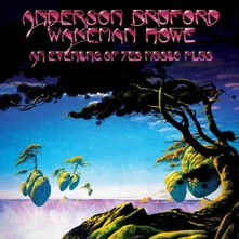 Anderson Bruford Wakeman Howe, CD AN EVENING OF YES MUSIC PLUS