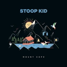 Stoop Kid, CD MOUNT COPE