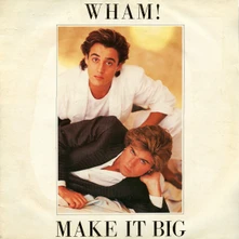 Wham!, CD Make It Big