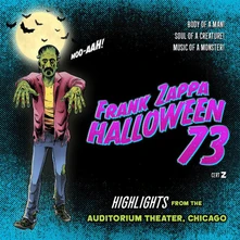 Frank Zappa, CD HALLOWEEN 73