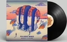 Vinyl POLISHED MINDS