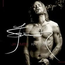 Jay Smith, CD KING OF MAN