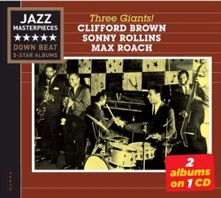 CD BROWN, CLIFFORD - THREE GIANTS