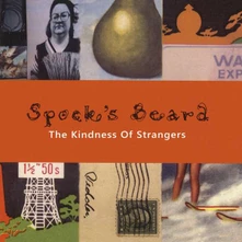 Spock's Beard, CD The Kindness of Strangers (Re-Issue & Bonus)
