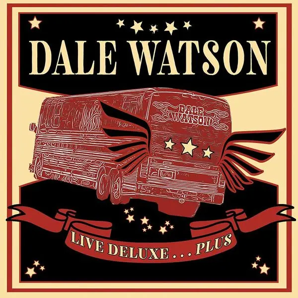 Dale Watson – LIVE DELUXE ... PLUS (CD)