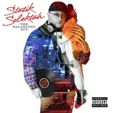 Statik Selektah, CD The Balancing Act