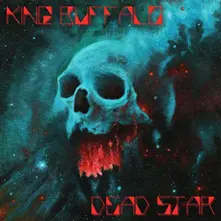CD KING BUFFALO - DEAD STAR