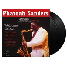 Pharoah Sanders, Vinyl Welcome To Love