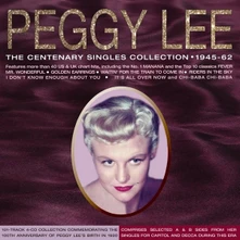 Peggy Lee, CD CENTENARY SINGLES COLLECTION 1945-62