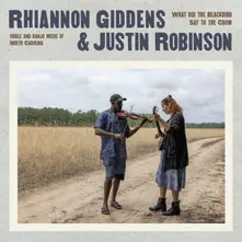 Rhiannon Giddens, Vinyl WHAT DID THE BLACKBIRD SAY TO THE CROW